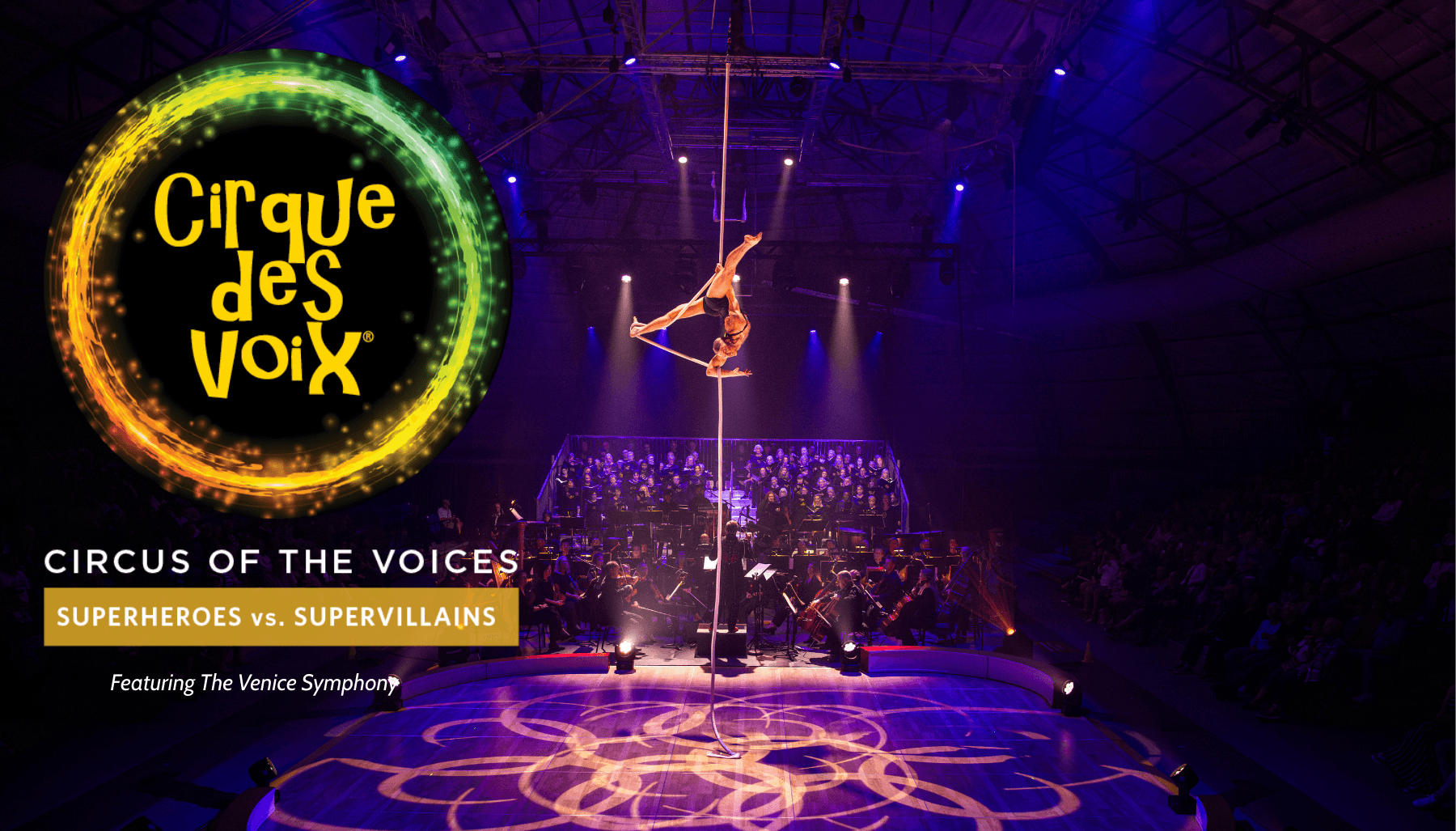 Cirque des Voix® – Superheroes vs. Supervillains